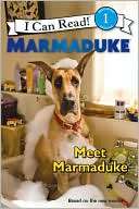 Marmaduke Meet Marmaduke (I Kirsten Mayer