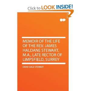  Memoir of the Life of the Rev. James Haldane Stewart, M.A 