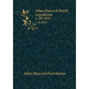   Pacific expeditions. v. 20 1955 Allan Hancock Foundation Books