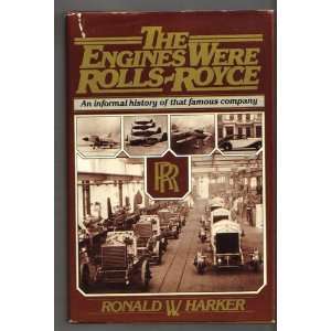   An Informal History of That Famous Company Ronald W. Harker Books