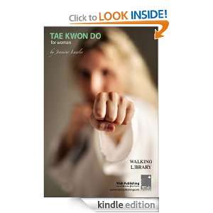 Tae Kwon Do For Women Jennifer Lawler  Kindle Store