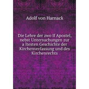   der Kirchenverfassung und des Kirchenrechts Adolf von Harnack Books