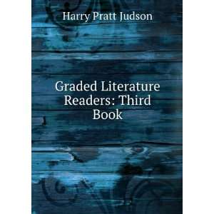  Graded Literature Readers Third Book Harry Pratt Judson Books
