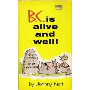  Bc Is Alive & Well Johnny Hart Books