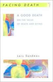Good Death, (0335214118), Lars Sandman, Textbooks   
