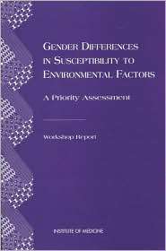 Gender Differences in Susceptibility to Environmental Factors A 