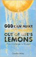 God Can Make Lemonade Out of Lifes Lemons