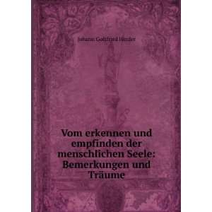   Seele Bemerkungen und TrÃ¤ume Johann Gottfried Herder Books