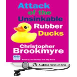  Attack of the Unsinkable Rubber Ducks (Audible Audio 