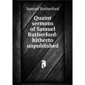   Rutherford hitherto unpublished Samuel Rutherford  Books