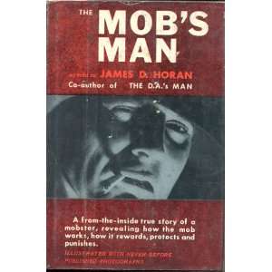 The Mobs Man James D. Horan  Books