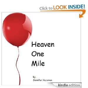 Heaven One Mile Jennifer Horsman  Kindle Store