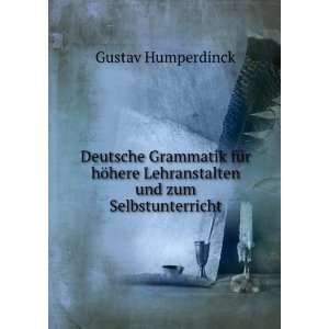   here Lehranstalten und zum Selbstunterricht Gustav Humperdinck Books