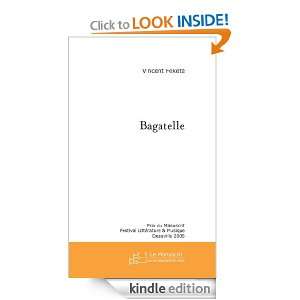 Bagatelle (French Edition) Vincent Fekete  Kindle Store