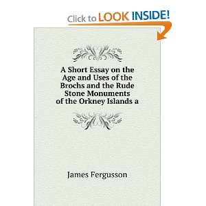   Rude Stone Monuments of the Orkney Islands a James Fergusson Books