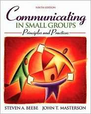 Communicating in Small Groups Principles and Practices [With Access 