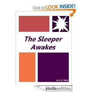 The Sleeper Awakes  Annotated H. G. Wells  Kindle Store