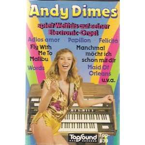   Electronic Orgel ~ Andy Dimes (Audio Cassette) Andy Dimes Music