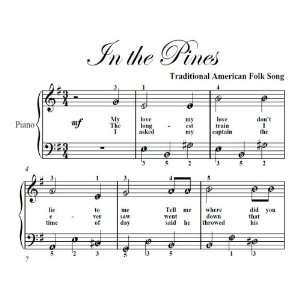  In the Pines Easy Piano Sheet Music Traditional American 