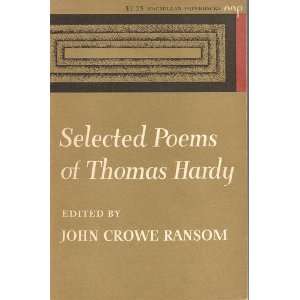  Selected Poems of Thomas Hardy John Crowe Ransom Books