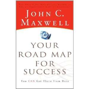    You Can Get There from Here [Paperback] John C. Maxwell Books