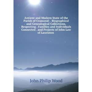   . and Projects of John Law of Lauriston . John Philip Wood Books