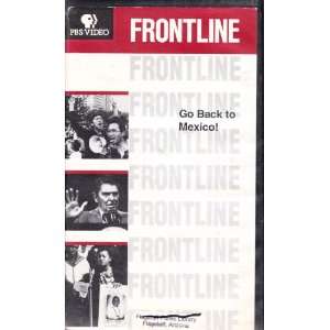  Frontline Go Back to Mexico (VHS) 