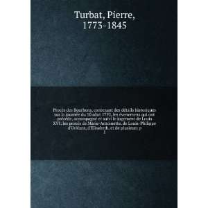   Elisabeth, et de plusieurs p. 1 Pierre, 1773 1845 Turbat Books