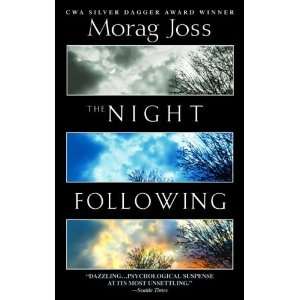  The Night Following [Paperback] Morag Joss Books