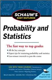 Schaums Easy Outline of Probability and Statistics, Revised Edition 