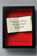 Real Life of Sebastian Knight Vladimir Nabokov