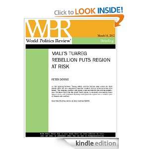 Malis Tuareg Rebellion Puts Region at Risk (World Politics Review 