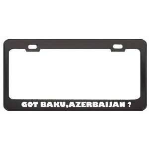 Got Baku,Azerbaijan ? Location Country Black Metal License Plate Frame 