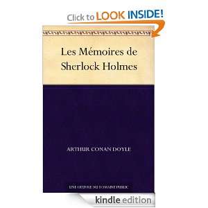 Les Mémoires de Sherlock Holmes (French Edition) Arthur Conan Doyle 