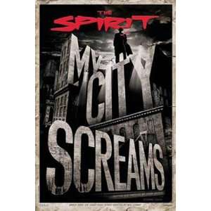 The Spirit   My City Screams   Poster (22x34)