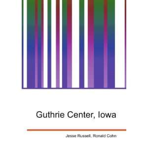  Guthrie Center, Iowa Ronald Cohn Jesse Russell Books
