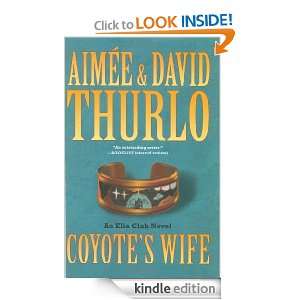 Coyotes Wife An Ella Clah Novel (Ella Clah Novels) Aimee Thurlo 
