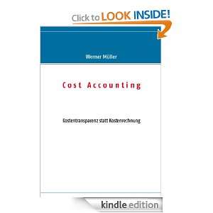 Cost Accounting Kostentransparenz statt Kostenrechnung (German 