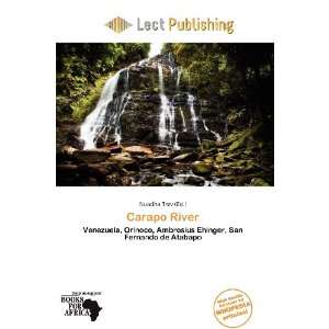  Carapo River (9786137087435) Nuadha Trev Books