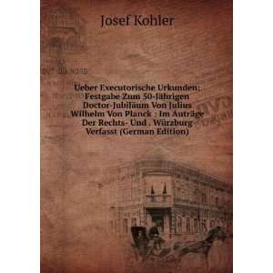   WÃ¼rzburg Verfasst (German Edition) Josef Kohler  Books
