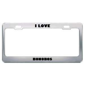  I Love Bonobos Animals Metal License Plate Frame Tag 