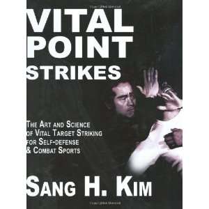   for Self defense and Combat Sport [Paperback] Sang H. Kim Books