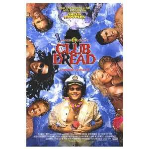  Club Dread Original Movie Poster, 27 x 40 (2004)