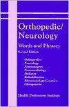 Orthopedic   Neurology Words and Phrases, (0934385033), Health 