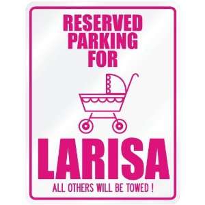  New  Reserved Parking For Larisa  Parking Name