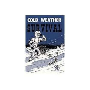  Cold Weather Survival Book, Be Prepared
