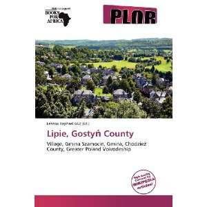    Lipie, Gosty County (9786138881070) Lennox Raphael 662 Books