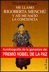  Rigoberta Menchu y asi me nacio la conciencia (I, Rigoberta Menchu 