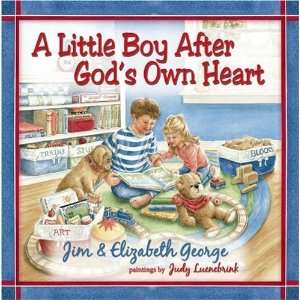  A Little Boy After Gods Own Heart [Hardcover] Jim George Books