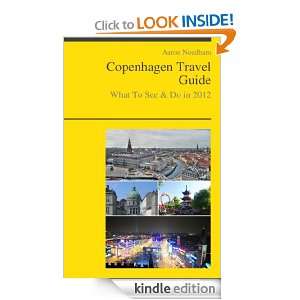 Copenhagen, Denmark Travel Guide   What To See & Do In 2012 Aaron 